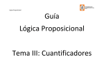 Guía Lógica Proposicional Tema III: Cuantificadores