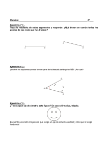 Nombre: Nº___ Ejercicio nº 1.- Traza la mediatriz de estos segmentos
