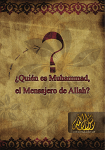 ¿Quién es Muhammad, el Mensajero de Allah?