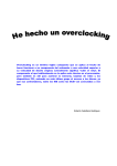 Overclocking es un término inglés compuesto que se aplica al