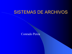 SISTEMAS DE ARCHIVOS