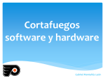Cortafuegos software y hardware - Seguridad y Alta Disponibilidad