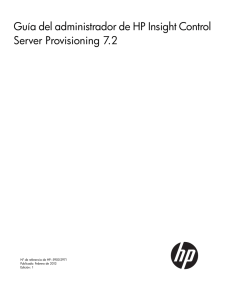 Guía del administrador de HP Insight Control Server Provisioning 7.2