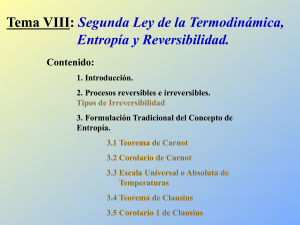 Tema VIII: Segunda Ley de la Termodinámica, Entropía y