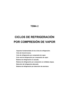 tema 2 ciclos de refrigeración por compresión de vapor