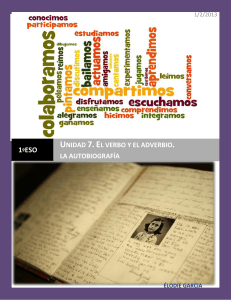 Unidad 7. El verbo y el adverbio. la autobiografía
