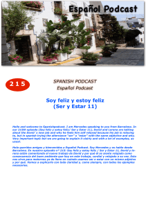 Soy feliz y estoy feliz - Español Podcast / Spanishpodcast