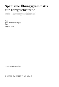 Spanische &Uuml;bungsgrammatik f&uuml;r Fortgeschrittene mit