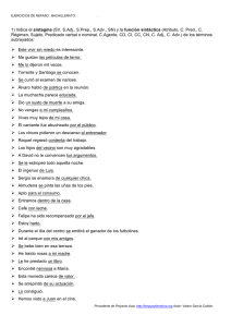 1) Indica el sintagma (SV, S.Adj., S.Prep., S.Adv