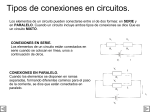 Tipos de conexiones en circuitos.
