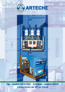 Fijo - modelo INCV7202 Extraíble - modelo INCV2 Contactores de