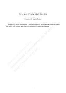 Tema 6: Etapas de Salida - Universidad Complutense de Madrid