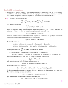 1 Circuito LC de corriente alterna. E: Un circuito LC está formado