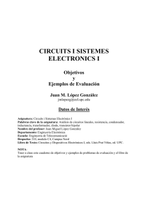 CIRCUITS I SISTEMES ELECTRONICS I