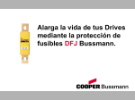 Alarga la vida de tus Drives mediante la protección de fusibles DFJ