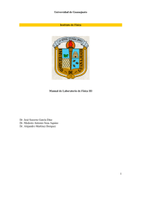 1 Universidad de Guanajuato Instituto de Física Manual de