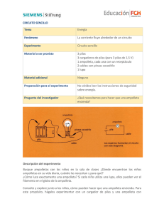 CIRCUITO SENCILLO Tema Energ&iacute;a Fen&oacute;meno La corriente fluye