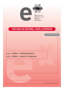 Diploma de Español como Lengua Extranjera (DELE), DELE 2007