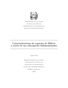 Caracterizaciones de espacios de Hilbert a través de sus