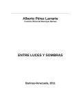 Alberto Pérez Larrarte ENTRE LUCES Y SOMBRAS