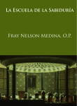 La Escuela de la Sabiduría Fray Nelson Medina, OP