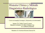 Historia Clínica y Método Diagnóstico Radiológico