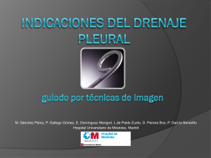 INDICACIONES DEL DRENAJE PLEURAL guiado por t&eacute;cnicas de