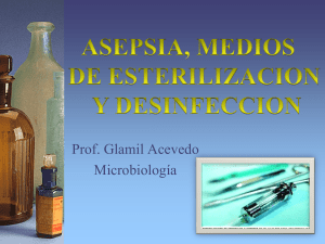 asepsia, medios de esterilizacion y desinfeccion
