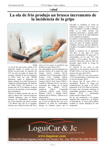 La ola de fr&iacute;o produjo un brusco incremento de la incidencia de la