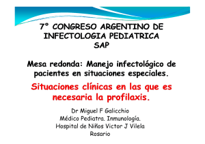Dr Miguel F Galicchio Médico Pediatra. Inmunología. Hospital de