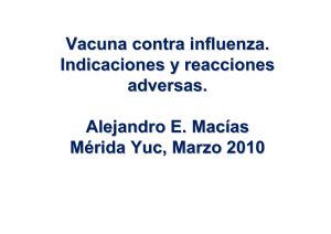 Vacuna contra influenza. Indicaciones y reacciones adversas