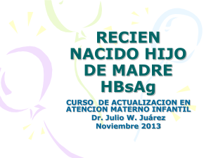 RECIEN NACIDO HIJO DE MADRE HBsAg