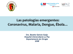 Las patologías emergentes: Coronavirus, Malaria, Dengue, Ébola…