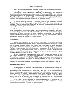 Virus Chikungunya Es un virus ARN que pertenece al