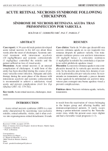 ACUTE RETINAL NECROSIS SYNDROME FOLLOWING