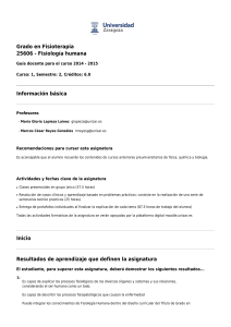 Grado en Fisioterapia 25606 - Fisiolog&iacute;a humana Informaci&oacute;n