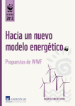 Hacia un nuevo modelo energético. Propuestas de WWF