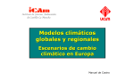 Modelos climaticos globales y regionales. Escenarios de cambio