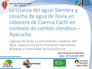 La crianza del agua: Siembra y cosecha de agua de lluvia en