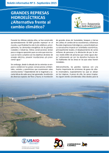 GRANDES REPRESAS HIDROEL&Eacute;CTRICAS &iquest;Alternativa frente al