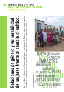 CAMBIO CLIMÁTICO Relaciones de género y vulnerabilidad de