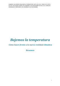 Bajemos la temperatura