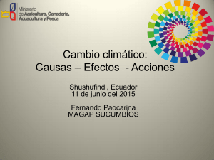 Cambio climático, efectos, acciones. MAGAP