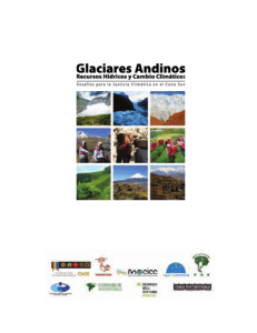 Glaciares Andinos Recursos Hídricos y Cambio Climático
