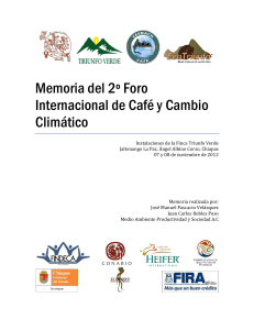 Memoria del 2&ordm; Foro Internacional de Caf&eacute; y Cambio Clim&aacute;tico