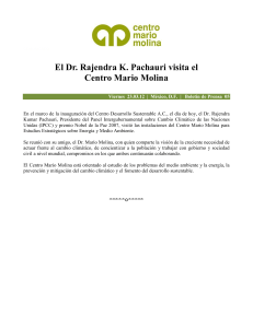 El Dr. Rajendra K. Pachauri visita el Centro Mario Molina