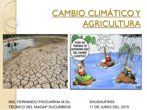 Cambio clim&aacute;tico y agricultura. MAGAP