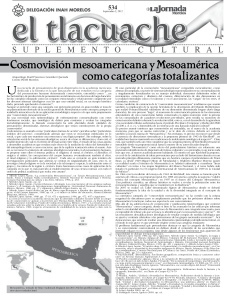 Cosmovisión mesoamericana y Mesoamérica como