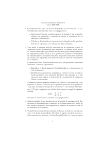 Muestreo estadıstico. Relación 1 Curso 2007