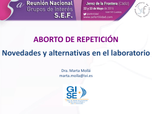 Aborto de repetición. Novedades y alternativas en el laboratorio